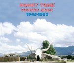 Honky Tonk Country Music (1945-1953)