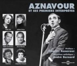 Aznavour Et Ses Premiers Interprstes