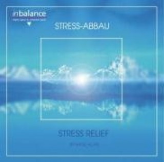 Stress Relief/Stress Abbau