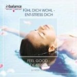 Fühl Dich Wohl-Ent-Stress Dich