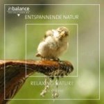 Entspannende Natur-Relaxing Nature