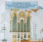Die Barock-Orgel In Benediktbeuren