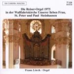 Die Reiser-Orgel In Der Wallfahrtskirche Unserer L