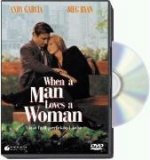 When a Man Loves a Woman - Eine fast perfekte Liebe