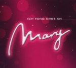 Ich Fang Erst An