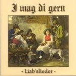 Liab'slieder-I mag di gern