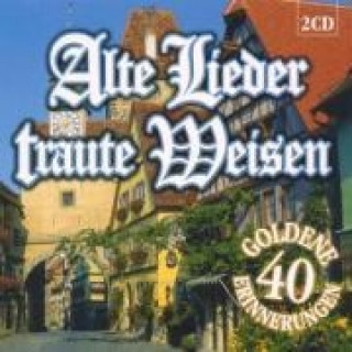 Alte Lieder Traute Weisen