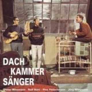 Die Dachkammersänger