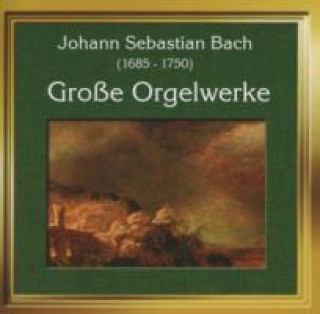 Bach/Grosse Orgelwerke