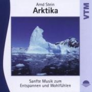ARKTIKA-Sanfte Musik z.Entspannen