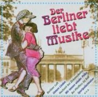 Der Berliner Liebt Musike