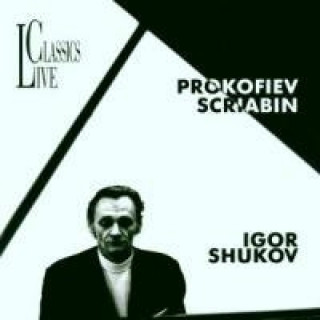 Shukov Spielt Prokofiev/Scriabin