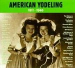 American Yodeling 1911-1946