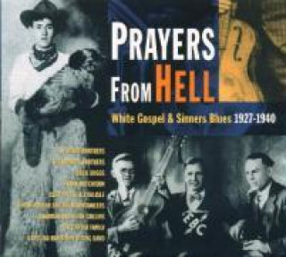 Prayers From Hell-White Gospel & Sinners Blues