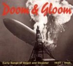 Doom & Gloom-Early Songs Of Angst And Disaster