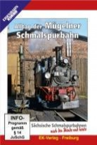 Sächsische Schmalspurbahnen 01. Alltag der Mügelner Schmalspurbahn
