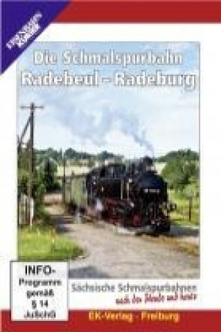 Sächsische Schmalspurbahnen 05. Die Schmalspurbahn Radebeul - Radeburg