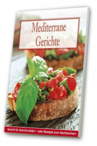 Mediterrane Gerichte