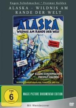 Alaska - Wildnis am Rande der Welt