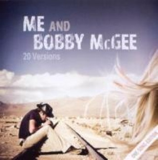 Me And Bobby McGee.One Song Edition