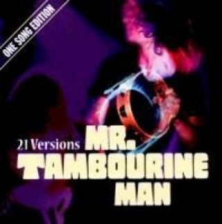 Mr.Tambourine Man.One Song Edition