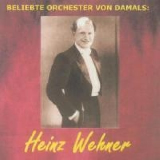 Beliebte Orchester Von Damals: Wehner