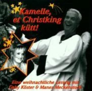 Kamelle,Et Christking Kütt