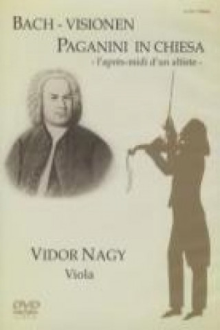 Bach-Visionen/Paganini In Chiesa