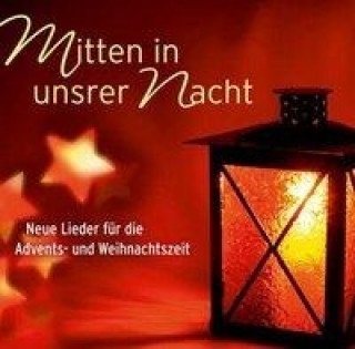 Mitten In Unsrer Nacht