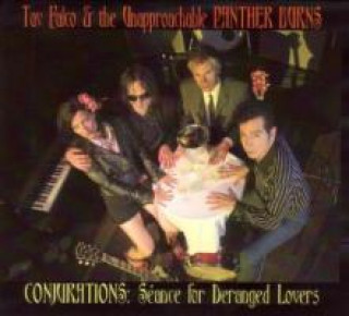Conjurations:Seance For Deranged Lovers