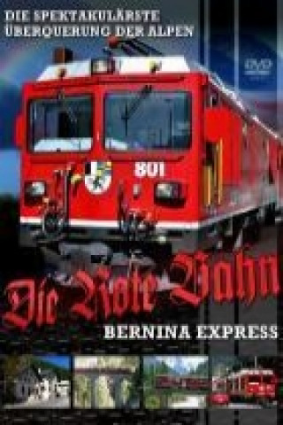 Die rote Bahn - Bernina-Express