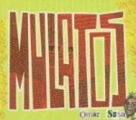 MULATOS