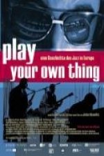 Play Your Own Thing-Eine Ges