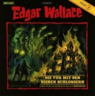 Edgar Wallace 02. Die Tür mit den Sieben Schlössern