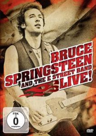 Bruce Springsteen And The E Street Band Live!