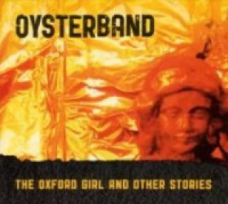 The Oxford Girl And Other Stories (Re-Recordings)