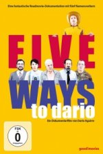Five Ways to Dario