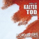 Mord in Serie: Kalter Tod