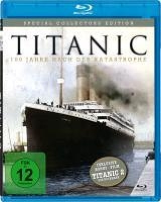 Titanic-100 Jahre nach der Katastrophe