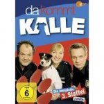 Da kommt Kalle