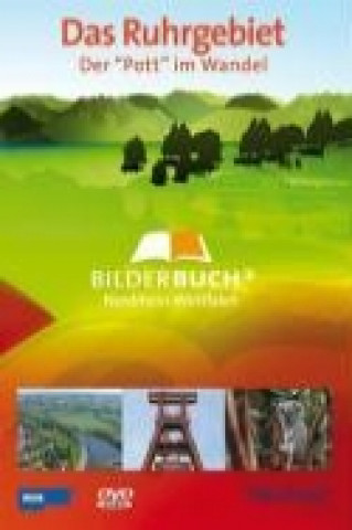 Bilderbuch Deutschland. Das Ruhrgebiet - Der 
