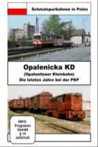 Opalenitzaer Kleinbahn - Die letzten Jahre bei der PKP - Schmalspurbahnen in Polen