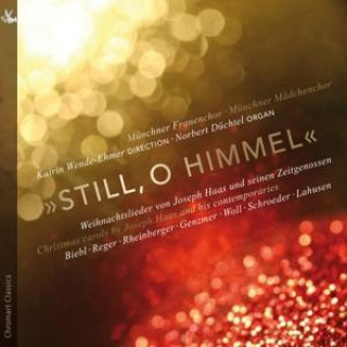 Still,o Himmel-Weihnachtslieder