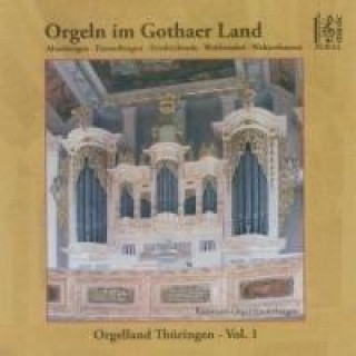 Orgeln im Gothaer Land-Vol.1-