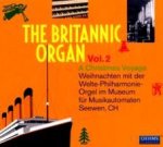 The Britannic Organ Vol.2