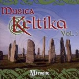 Musica Keltika Vol.1