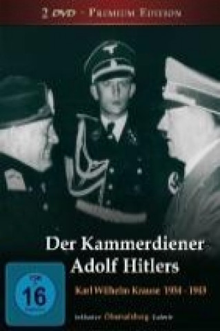 Der Kammerdiener Adolf Hitlers