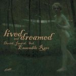 Lived & Dreamed-Erlebtes & Erträumtes