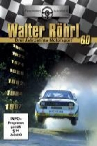 Walter Röhrl  -  Drei Jahrzehnte Motorsport