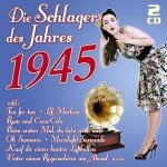 Die Schlager Des Jahres 1945